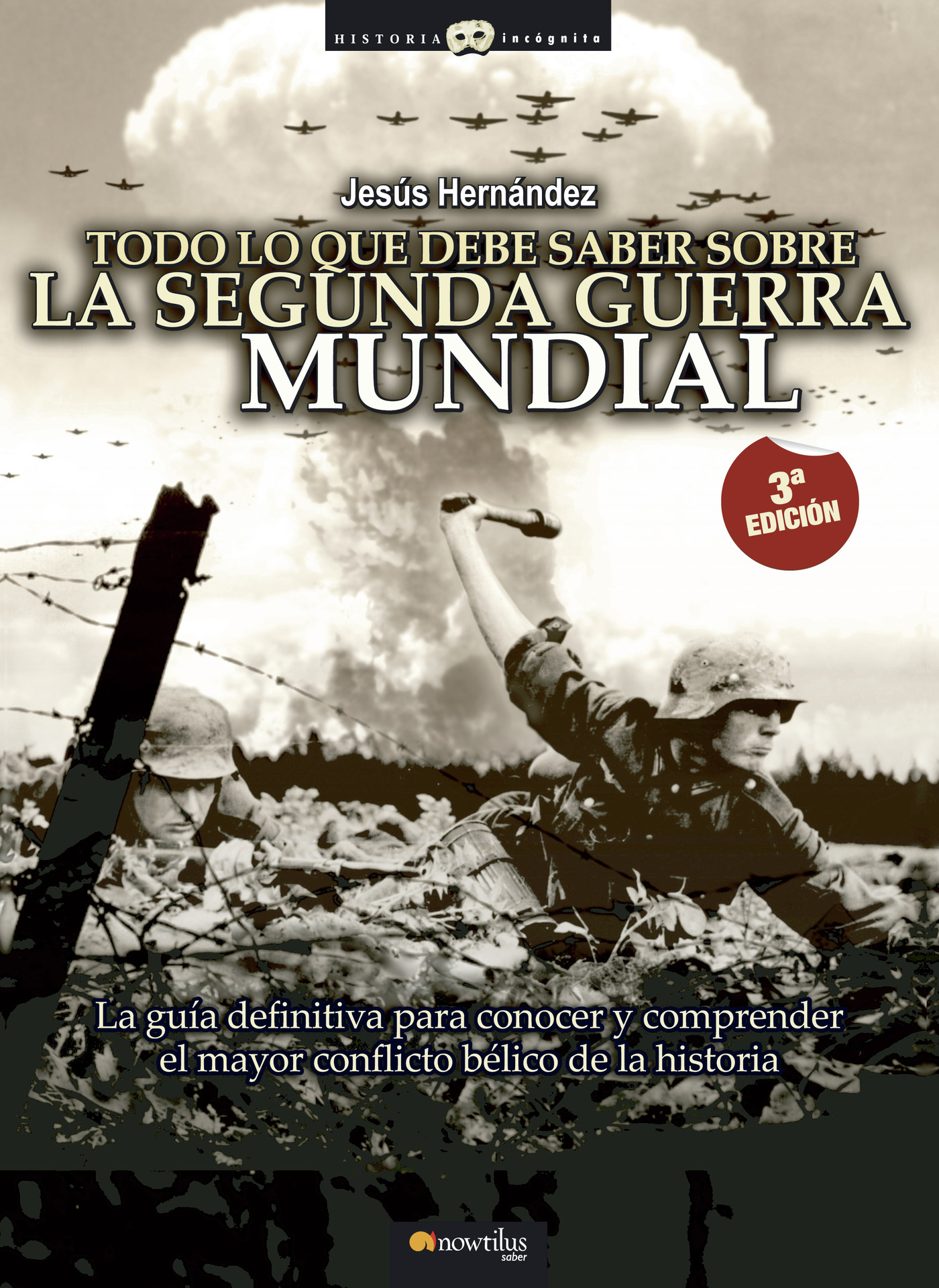 TODO LO QUE DEBE SABER SOBRE LA SEGUNDA GUERRA MUNDIAL