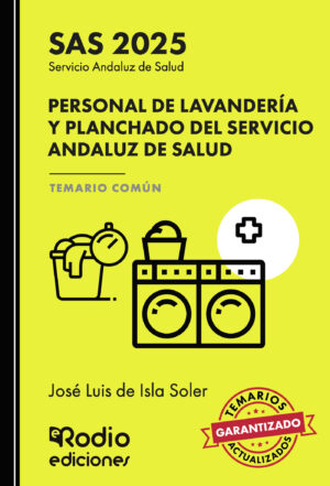 PERSONAL DE LAVANDERÍA Y PLANCHADO DEL SERVICIO ANDALUZ DE SALUD. TEMARIO COMÚN. SAS 202