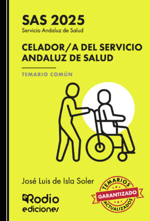 CELADOR/A DEL SERVICIO ANDALUZ DE SALUD. TEMARIO COMÚN. SAS 2025