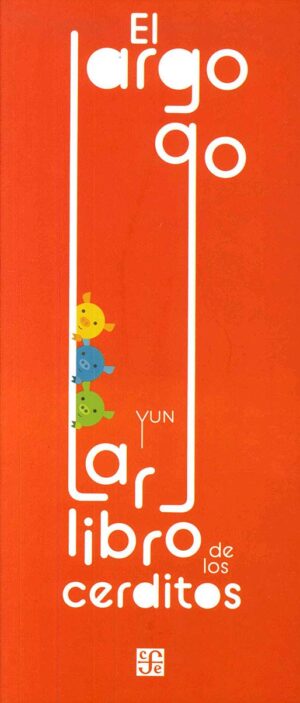 EL LARGO LARGO LIBRO DE LOS CERDITOS