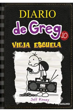 DIARIO DE GREG 10 VIEJA ESCUELA