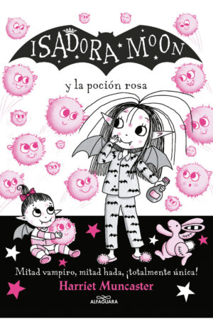 ISADORA MOON 11 - ISADORA MOON Y LA POCION ROSA