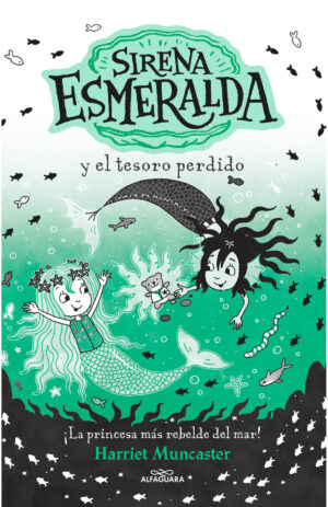 SIRENA ESMERALDA 3. Y EL TESORO PERDIDO