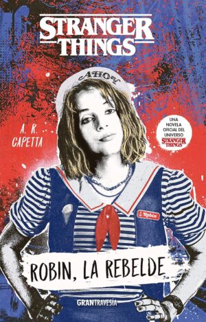 ROBIN LA REBELDE -STRANGER THINGS