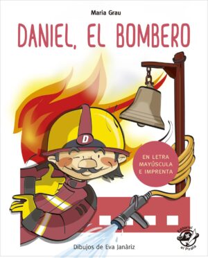 DANIEL EL BOMBERO