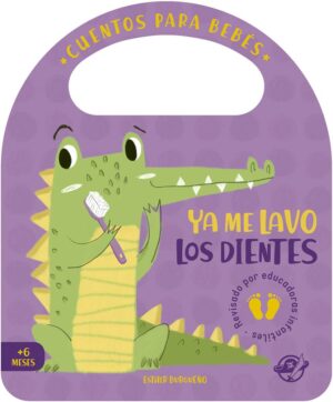 CUENTOS PARA BEBES - YA ME LAVO LOS DIENTES