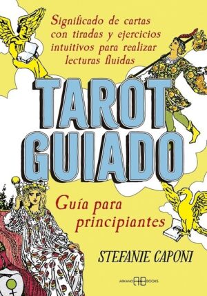 TAROT GUIADO - GUIA PARA PRINCIPIANTES