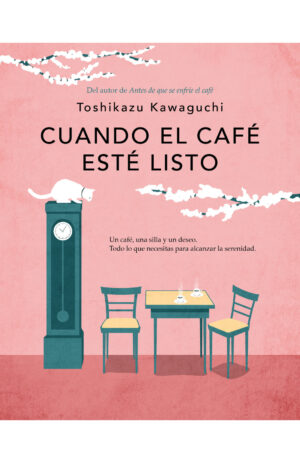 CUANDO EL CAFE ESTE LISTO