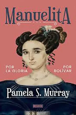 MANUELITA - POR GLORIA - POR BOLIVAR