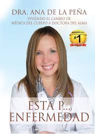 VIVIENDO EL CAMBIO DE MEDICA DEL CUERPO A DOCTORA DEL ALMA
