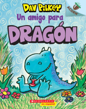 A FRIEND FOR DRAGON