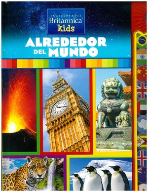 ALREDEDOR DEL MUNDO - BRITANNICA KIDS