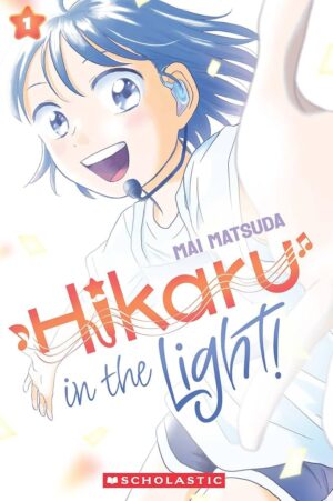 HIKARU IN THE LIGHT!