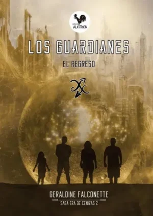 LOS GUARDIANES - EL REGRESO
