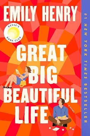 GREAT BIG BEAUTIFUL LIFE