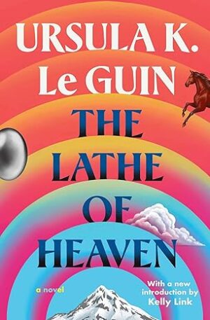THE LATHE OF HEAVEN