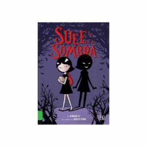 SUEE Y LA SOMBRA