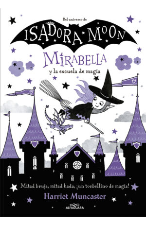 ISADORA MOON - MIRABELLA Y LA ESCUELA DE MAGIA