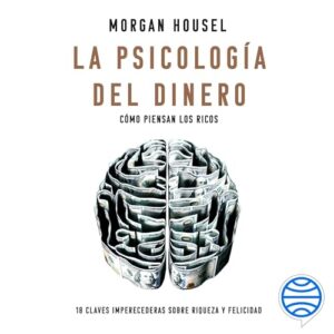 LA PSICOLOGIA DEL DINERO