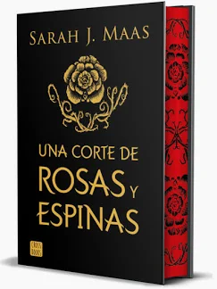 UNA CORTE DE ROSAS Y ESPINAS. EDICION ESPECIAL