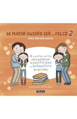 DE MAYOR QUIERO SER FELIZ 2