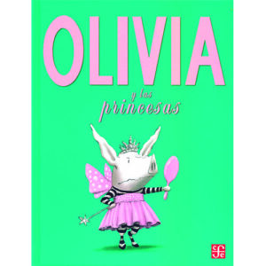 OLIVIA Y LAS PRINCESAS