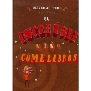 EL INCREIBLE NINO COMELIBROS