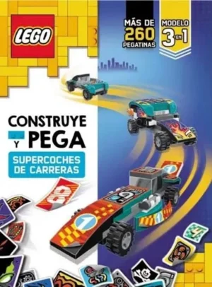 CONSTRUYE Y PEGA SUPERAUTOS DE CARRERAS (LEGO) (MAS DE 260 STICKERS / MODELO 3 EN 1